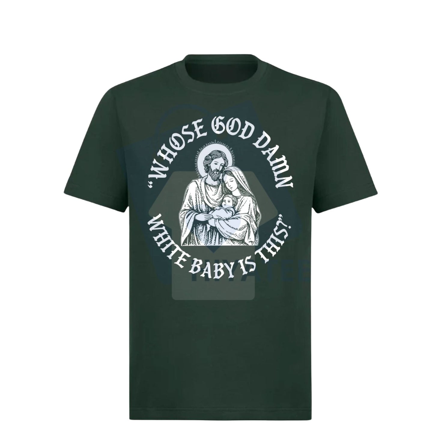 "Whose God Damn White Baby Is This" T-Shirt – Funny Meme Jesus Christmas Humor Tee