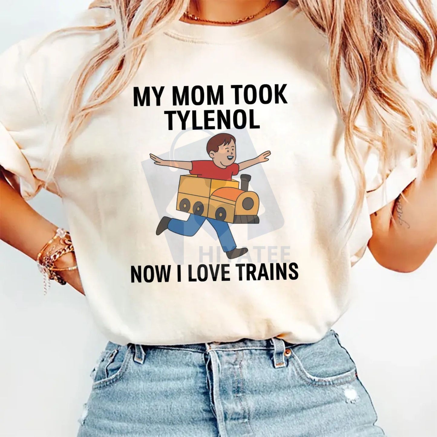"My Mom Took Tylenol Now I Love Trains" Funny Meme T-Shirt – Dark Humor Unisex Tee