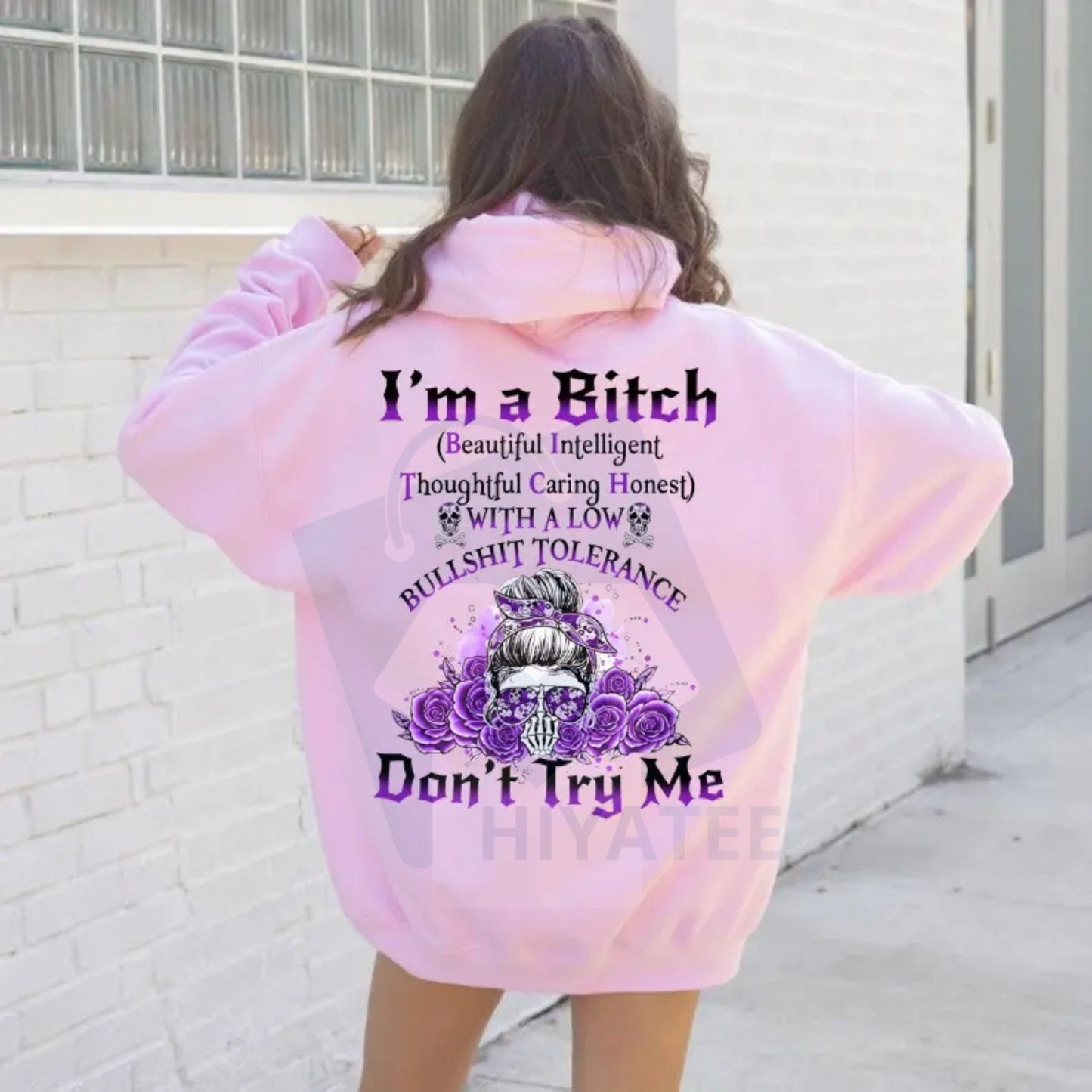 "Yes I'm a B" Flower Skull All Over Print Hoodie – Gen X Slogan Oversized Sweatshirt, "Don't Try Me I'm The B*tch" Unisex Everyday Wear