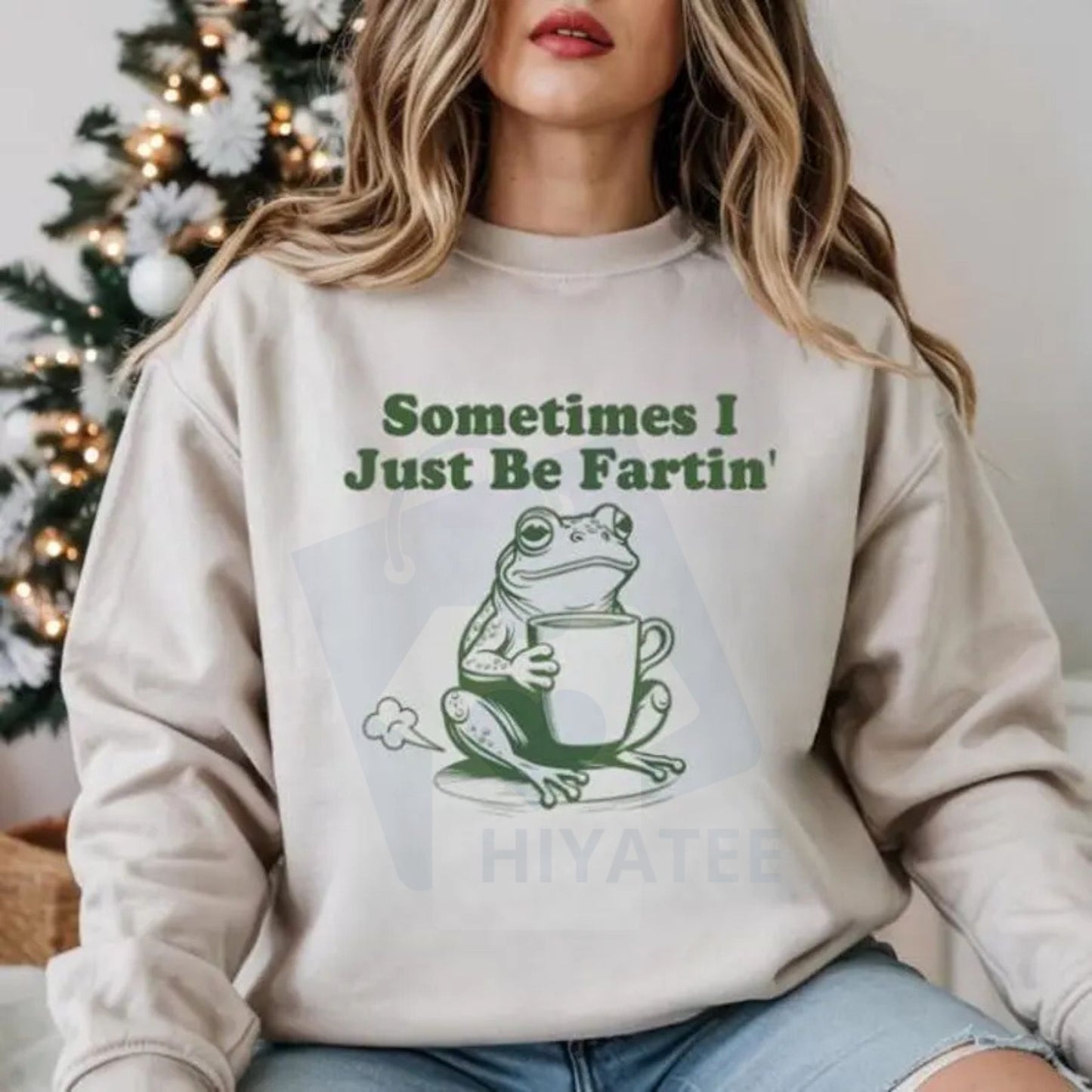"Sometimes I Just Be Fartin" Frog Sweatshirt: Funny Meme Tee, Humorous Animal Graphic Top