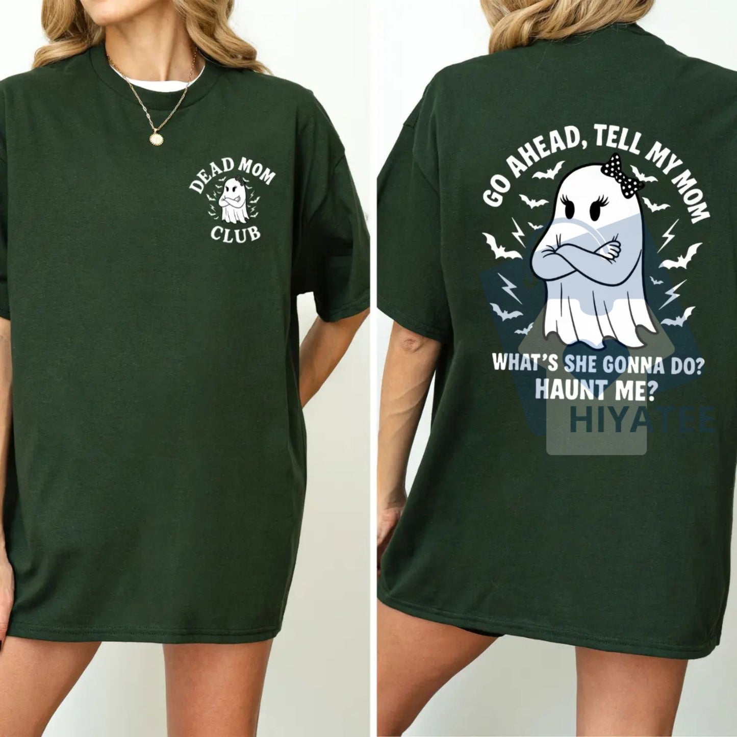 "Go Ahead Tell My Mom..." Dark Humor Shirt – Dead Mom Club Jokes Tee