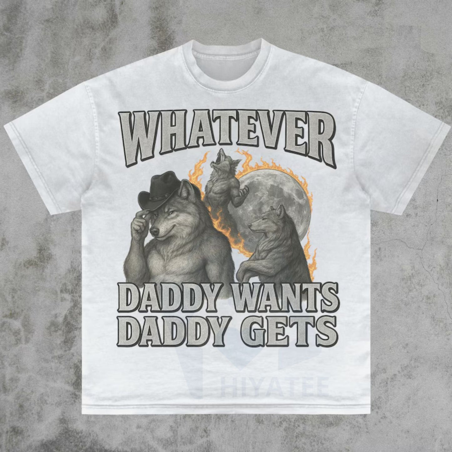 "Daddy Wants" Werewolf Meme Shirt – Funny Gen Z Cringe Tee