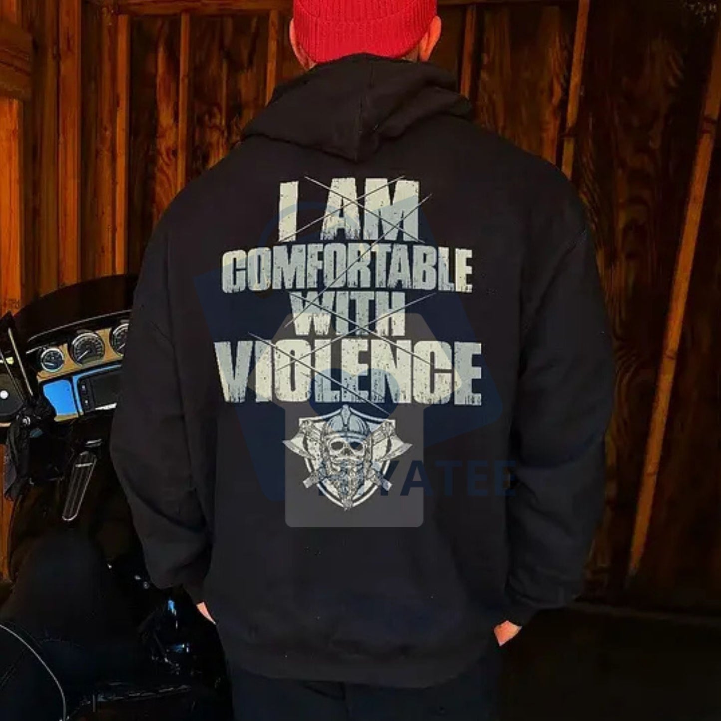 "I Am Comfortable With Violence" Hoodie
