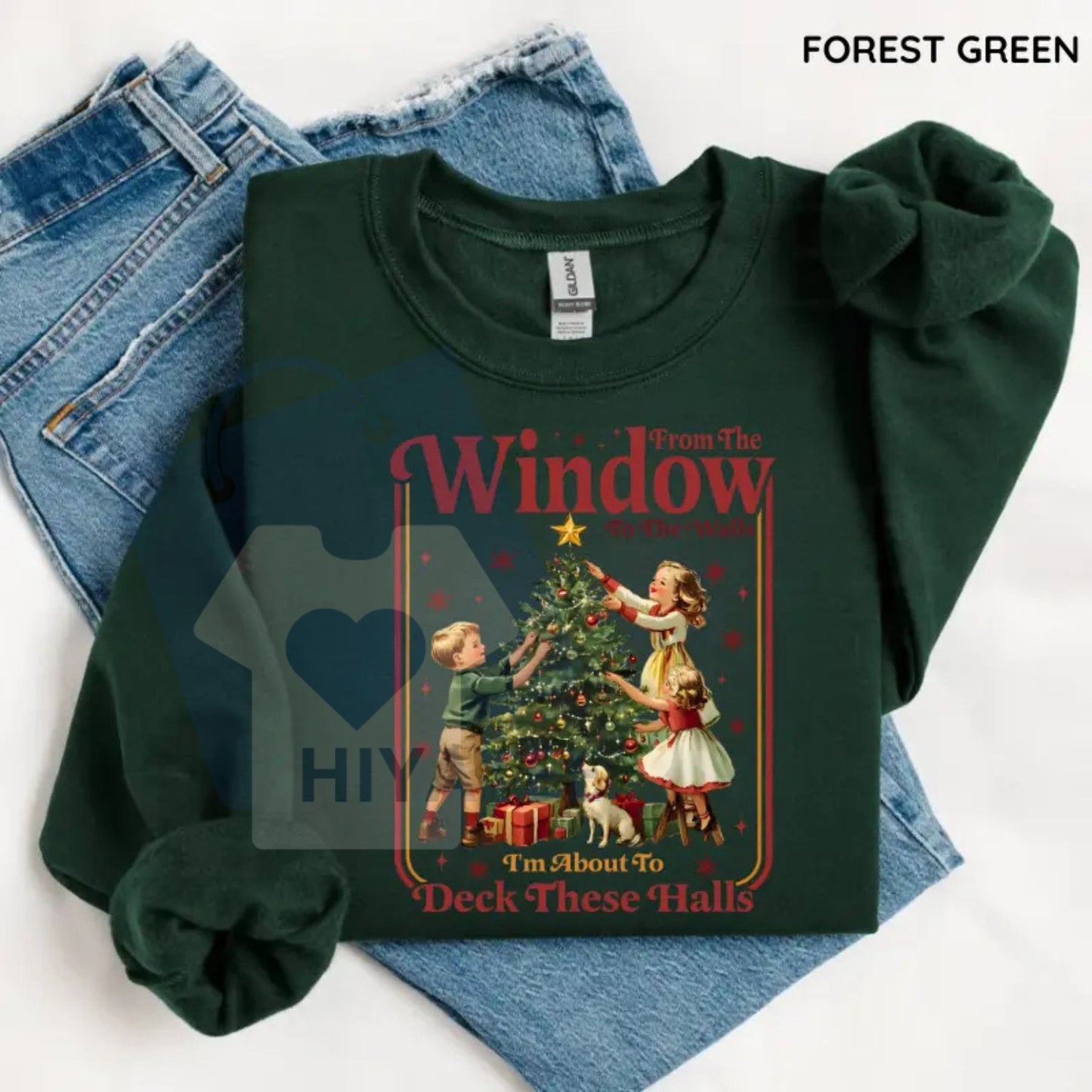 From The Windows To The Walls I’m About To Deck These Halls Sweatshirt: Funny Christmas Shirt, Women’s Holiday Party Tee, Cute Festive Xmas Gift