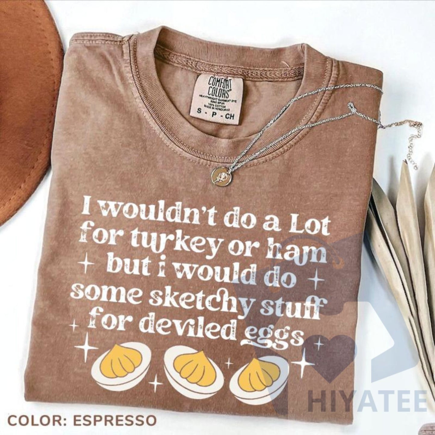 Comfort Colors "I’d Do Sketchy Things for Deviled Eggs" Shirt – Funny Thanksgiving Tee, Holiday Humor Graphic Shirt