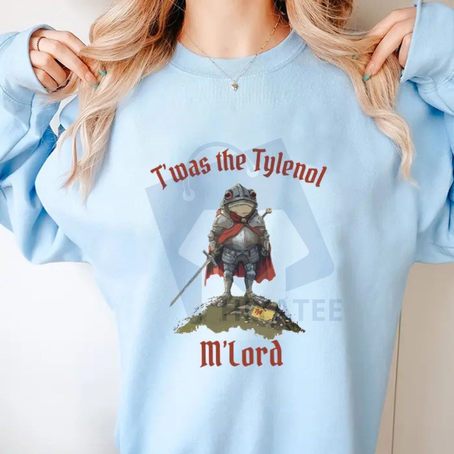 Tylenol Sweatshirt "Twas the Tylenol M'lord": Funny Anti RFK Jr Frog Liberal Meme, Anti Trump Tee, Political Humor Crewneck