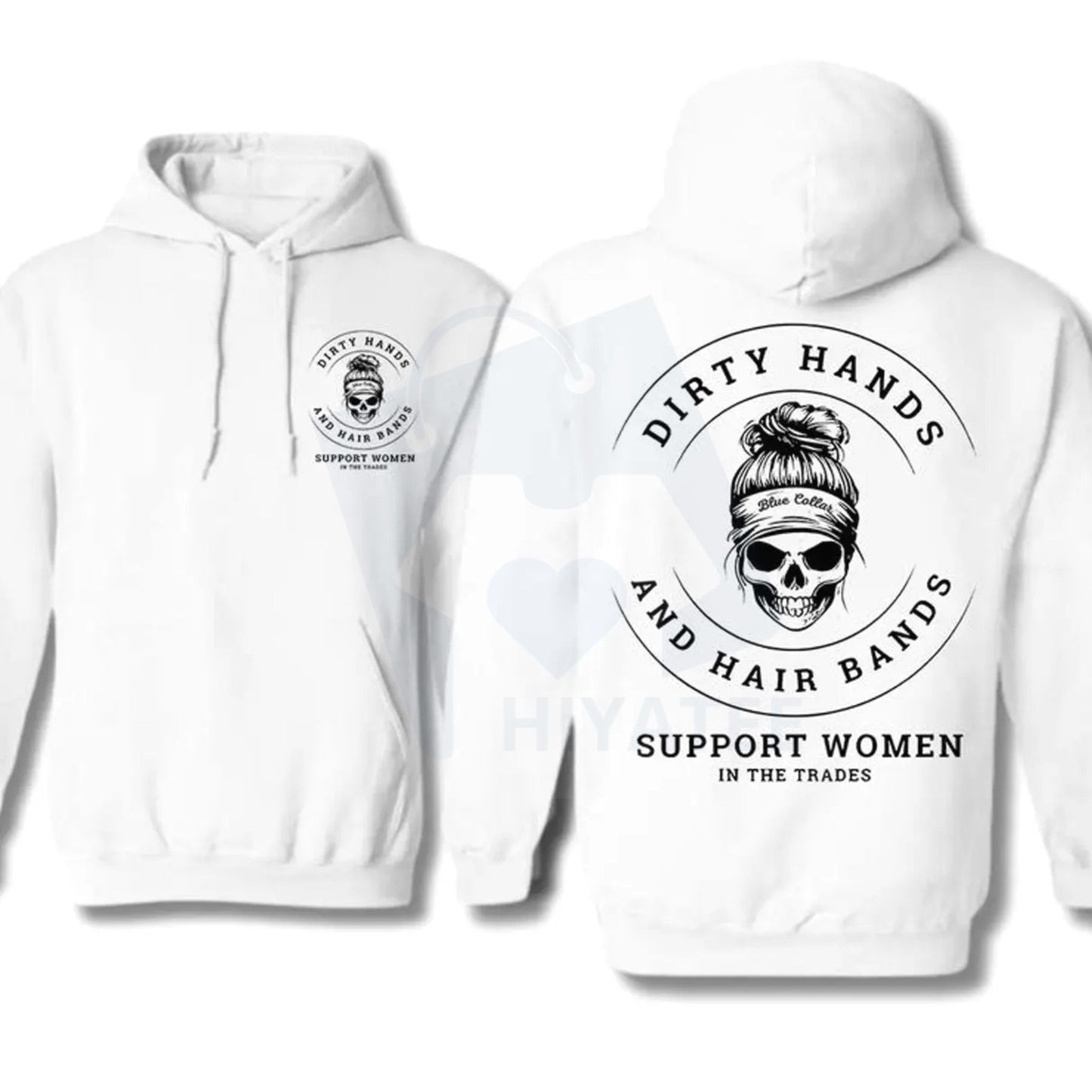 "Dirty Hands and Hair Bands" Skull Blue Collar Hoodie & Crewneck – Support Women In The Trades, Skilled Trades Cotton Fabric Pullover - Hiyatee