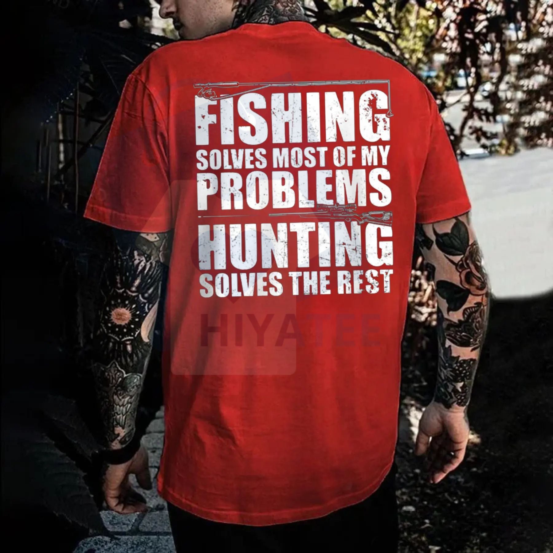 "Fishing Solves Most Of My Problems Hunting Solves The Rest" Shirt – Funny Outdoorsman Tee - Hiyatee