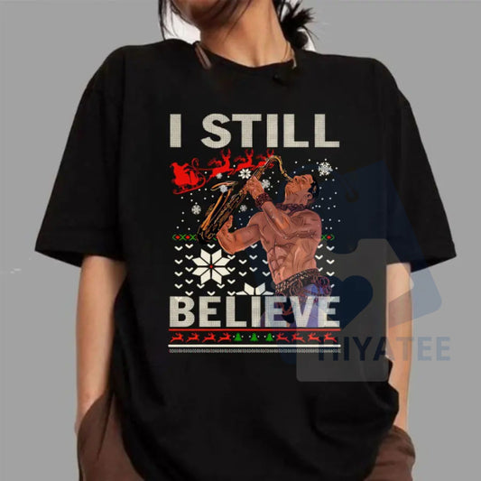 "I Still Believe" Christmas T-Shirt - Hiyatee