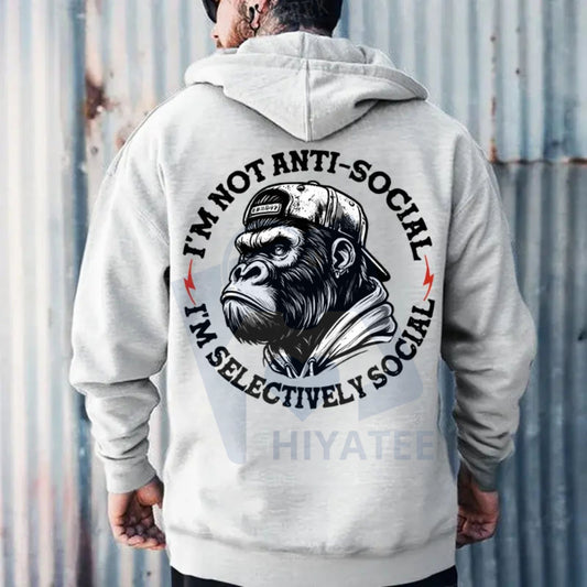 "I'm Not Anti-Social I'm Selectively Social" Printed Hoodie - Hiyatee