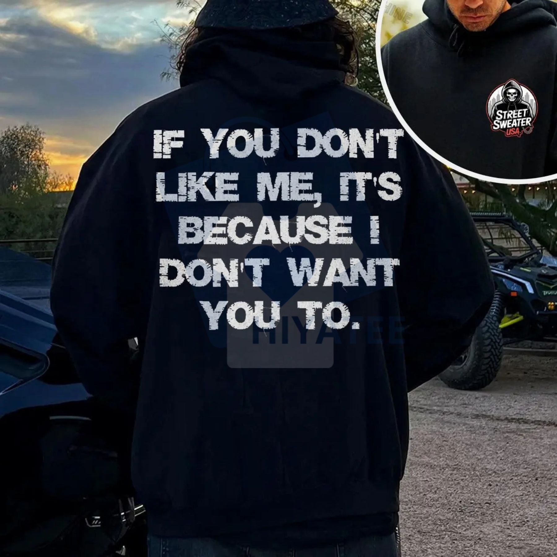 "If You Don't Like Me, It's Because I Don't Want You To" 2-Sided Hoodie - Hiyatee