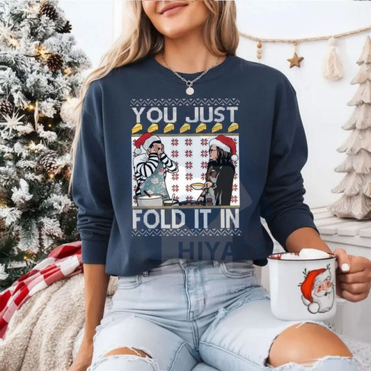 "You Just Fold It In" Vintage Sweatshirt: Funny Schitt's Creek Quote Crewneck, Moira Rose Quote Pullover, Unisex TV Show Gift - Hiyatee